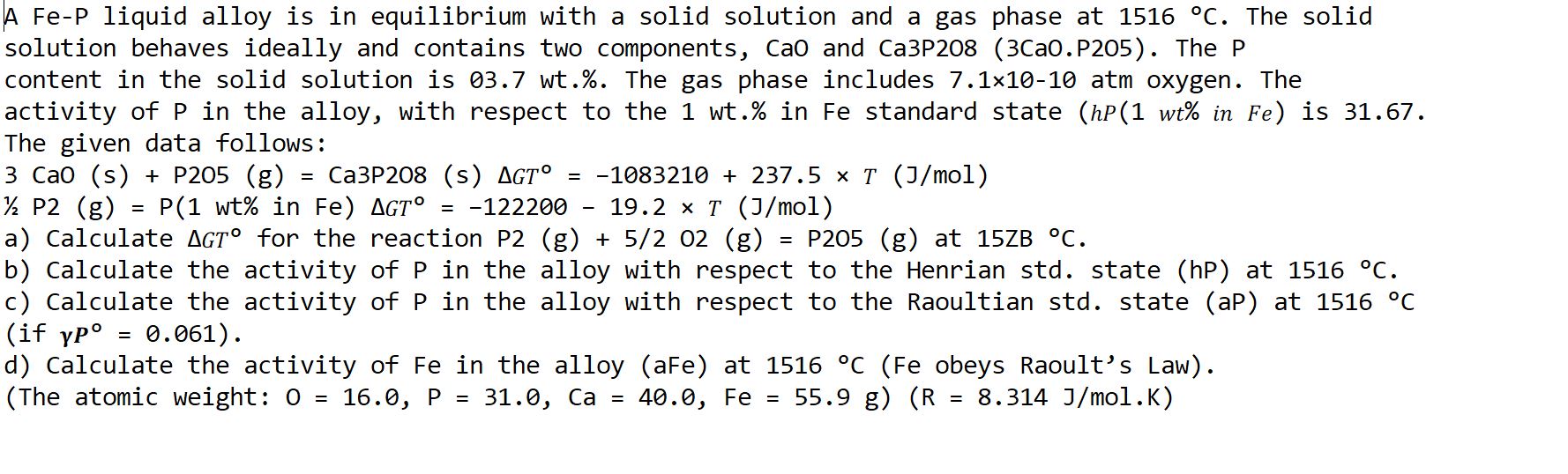 Solved A Fe-P liquid alloy is in equilibrium with a solid | Chegg.com
