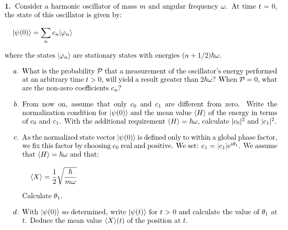 Solved 1. Consider a harmonic oscillator of mass m and | Chegg.com