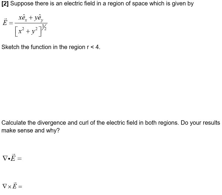 Solved [2] Suppose there is an electric field in a region of | Chegg.com