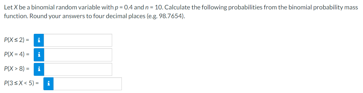 Solved Let X be a binomial random variable with p=0.4 and | Chegg.com
