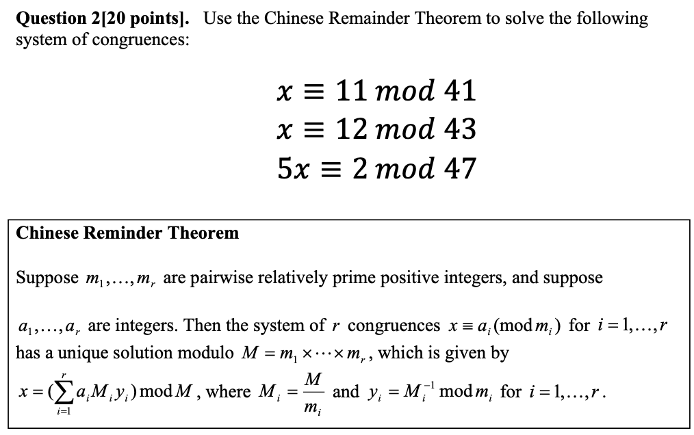 Solved Question 2[20 points). Use the Chinese Remainder | Chegg.com
