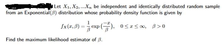 Solved Let X1x2xn Be Independent And Identically 9362