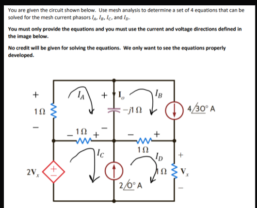 Solved You are given the circuit shown below. Use mesh | Chegg.com