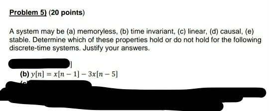 Solved Problem 5) (20 Points) A System May Be (a) | Chegg.com