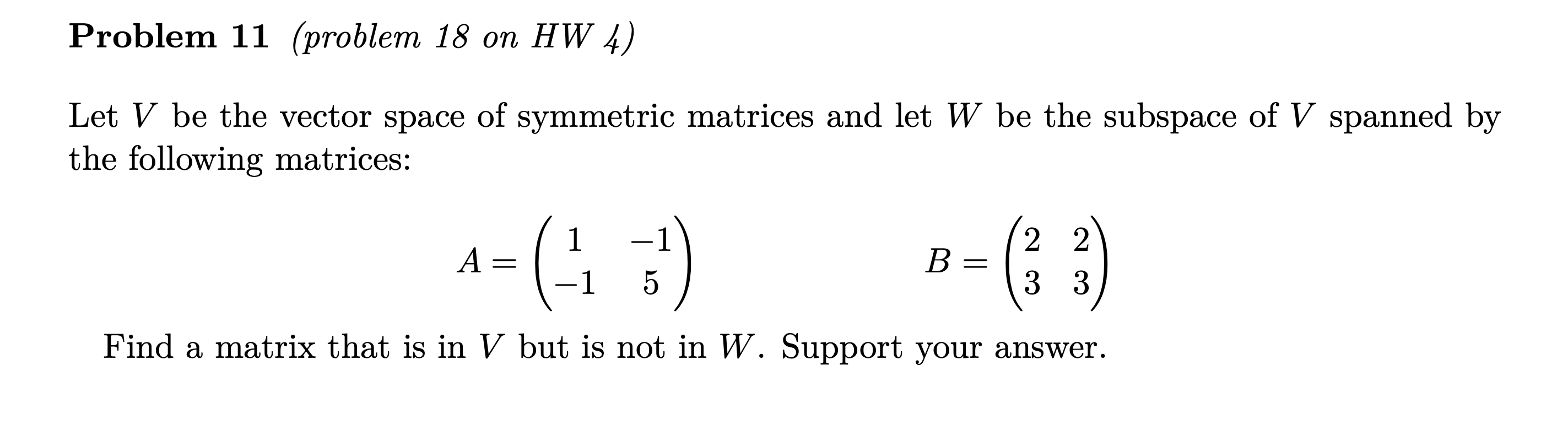 Solved Let V be the vector space of symmetric matrices and | Chegg.com