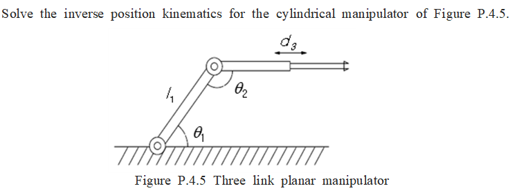 Solved Solve the inverse position kinematics for the | Chegg.com