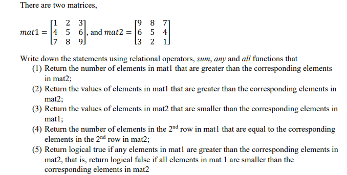 Solved There are two matrices, 51 231 19 8 7 mat1 = 4 5 6, | Chegg.com