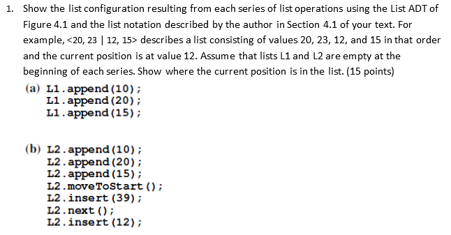 Solved 1. Show the list configuration resulting from each | Chegg.com