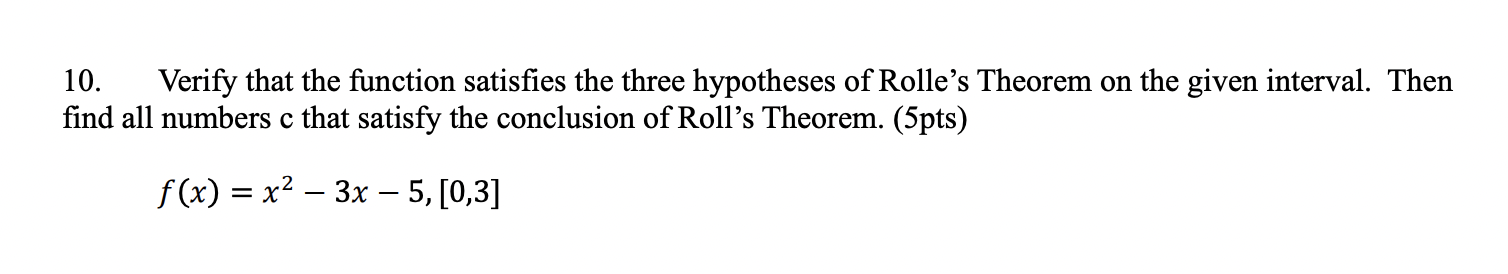 Solved 10. Verify that the function satisfies the three | Chegg.com