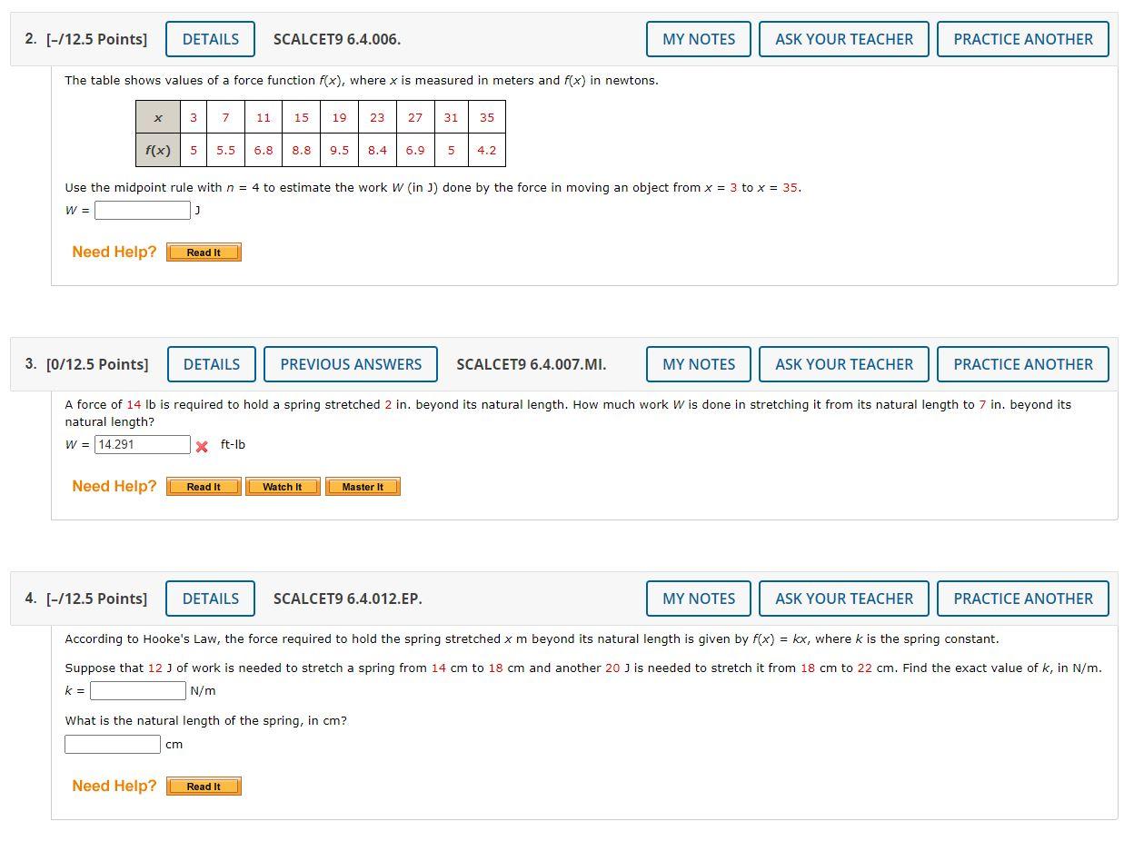 [-/12.5 Points]
SCALCET9 6.4.006.
The table shows values of a force function \( f(x) \), where \( x \) is measured in meters