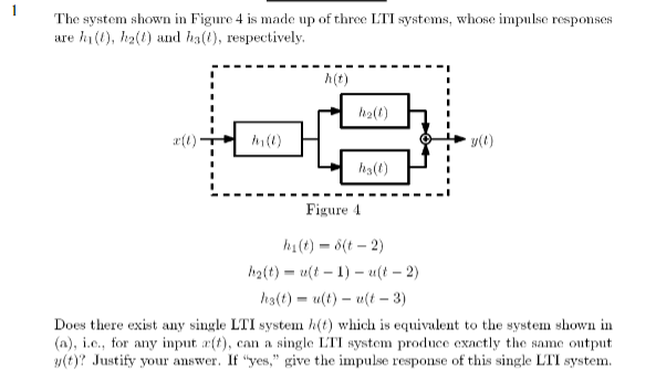 Solved The system shown in Figure 4 is made up of three LTI | Chegg.com