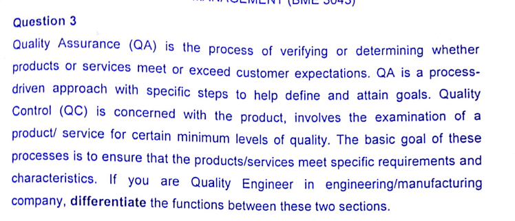 Solved Question 3 Quality Assurance (QA) Is The Process Of | Chegg.com