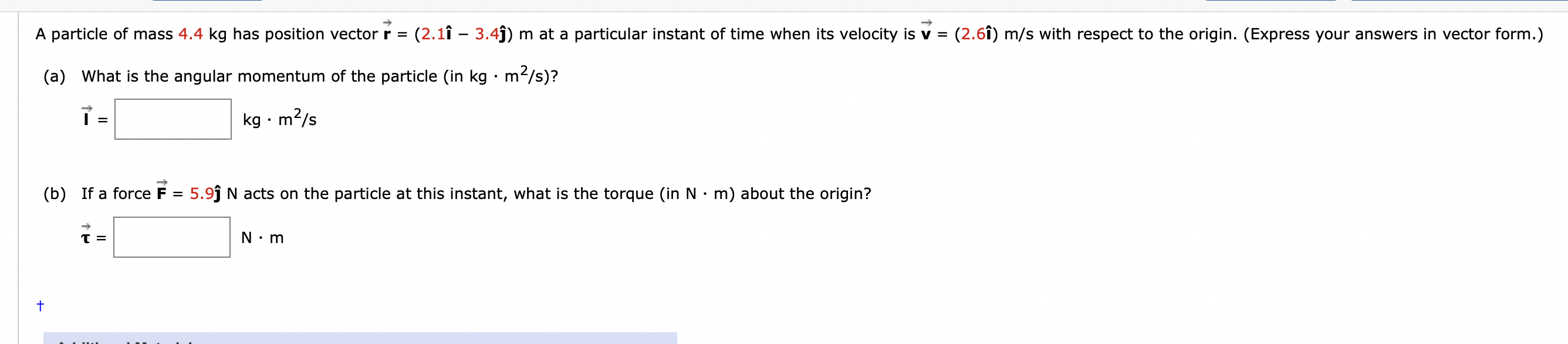 Solved (a) ﻿What is the angular momentum of the particle (in | Chegg.com