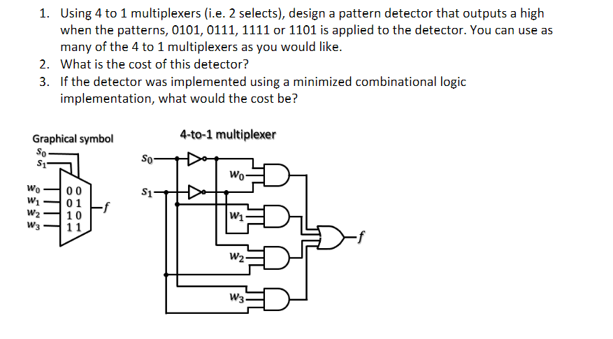 Solved 1. Using 4 to 1 multiplexers (i.e. 2 selects), design | Chegg.com