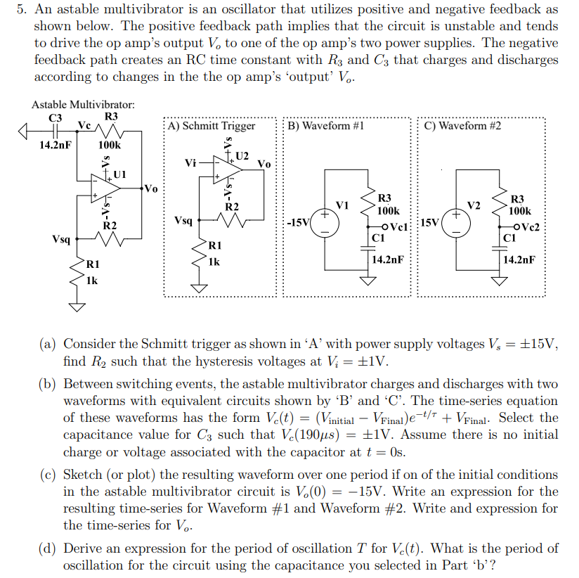 Solved 5. An astable multivibrator is an oscillator that