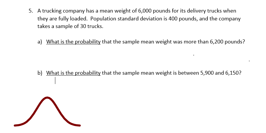 solved-5-a-trucking-company-has-a-mean-weight-of-6-000-chegg