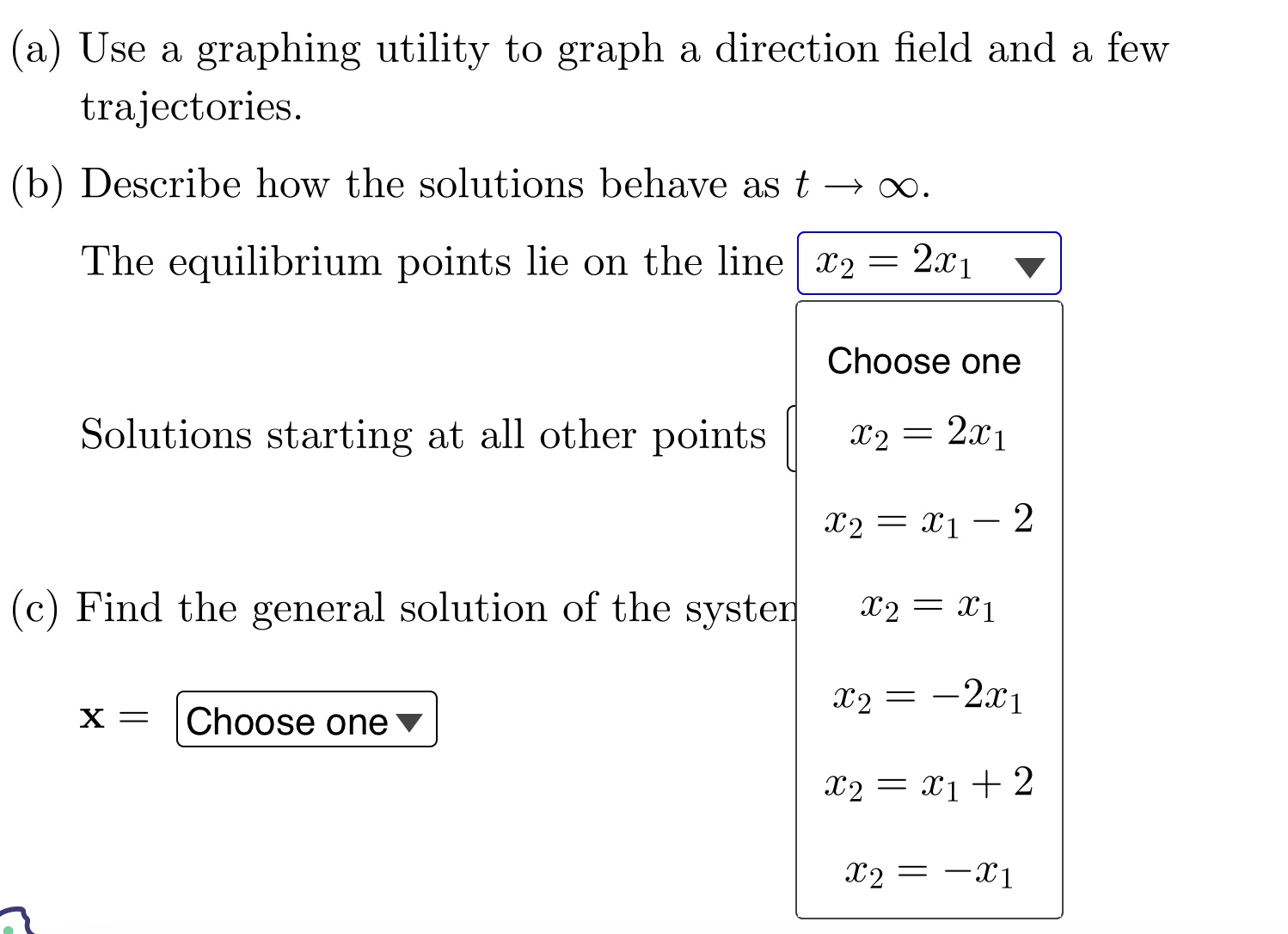 Solved Consider the system of equations x′=(1428−7−14)x (a) | Chegg.com