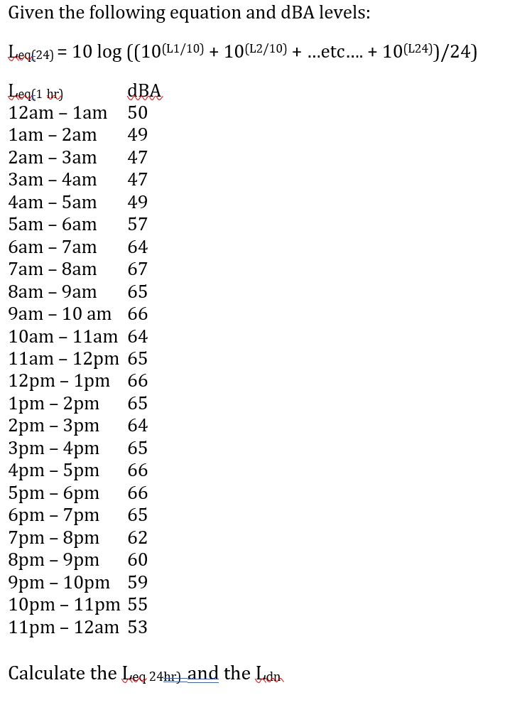 Solved Given the following equation and dBA levels Legf24