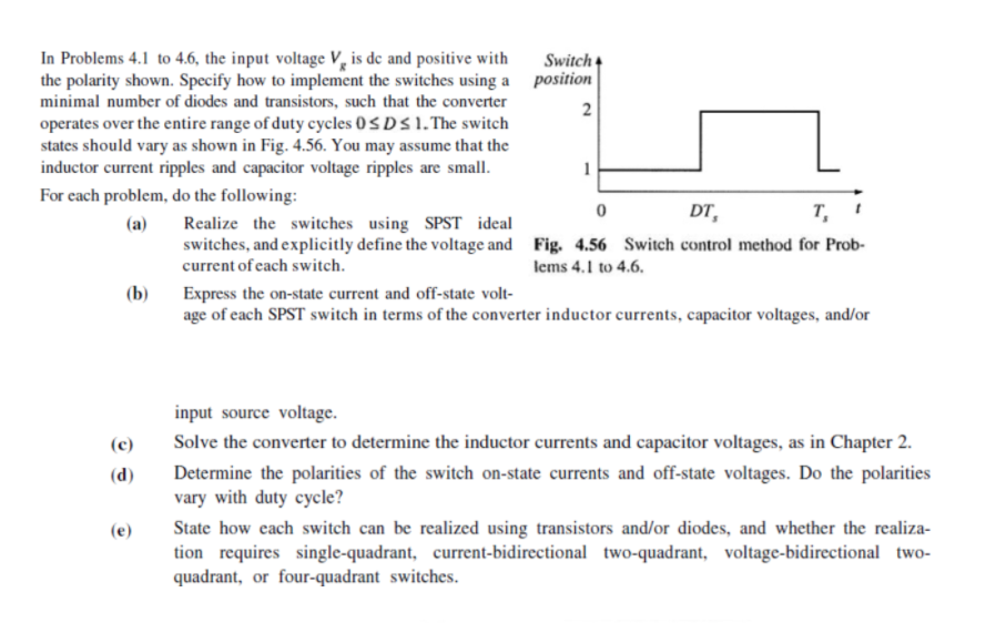 Solved In Problems 4.1 To 4.6, The Input Voltage V, Is De 