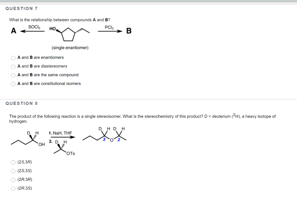 Solved QUESTION 7 What is the relationship between compounds | Chegg.com