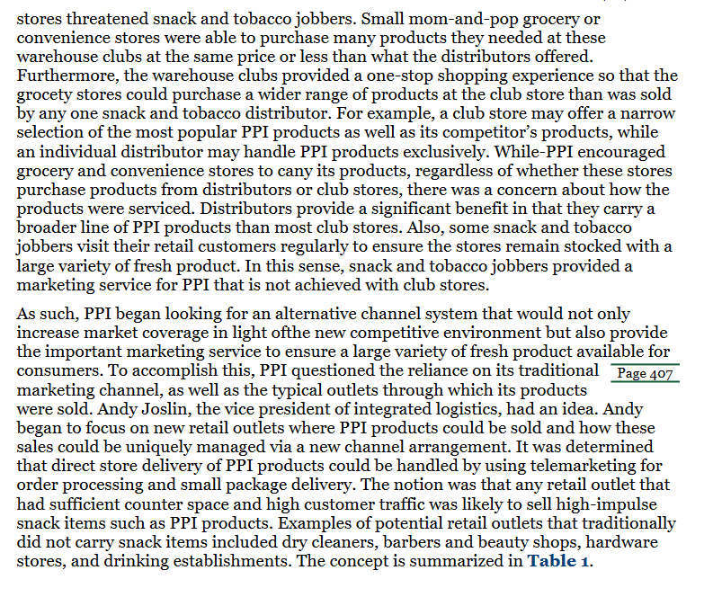 stores threatened snack and tobacco jobbers. Small mom-and-pop grocery or convenience stores were able to purchase many produ