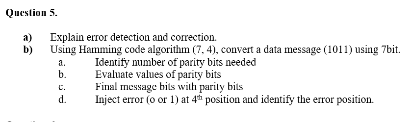 Solved A) Explain Error Detection And Correction. B) Using | Chegg.com