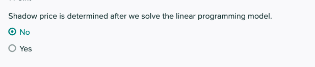 Solved Shadow price is determined after we solve the linear | Chegg.com