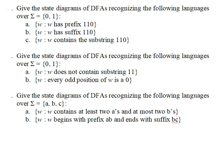 Solved .. Give the state diagrams of DFAs recognizing the | Chegg.com