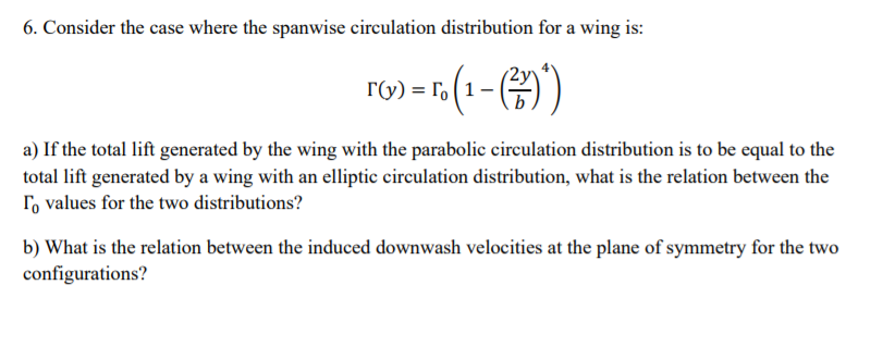 Solved 6. Consider the case where the spanwise circulation | Chegg.com