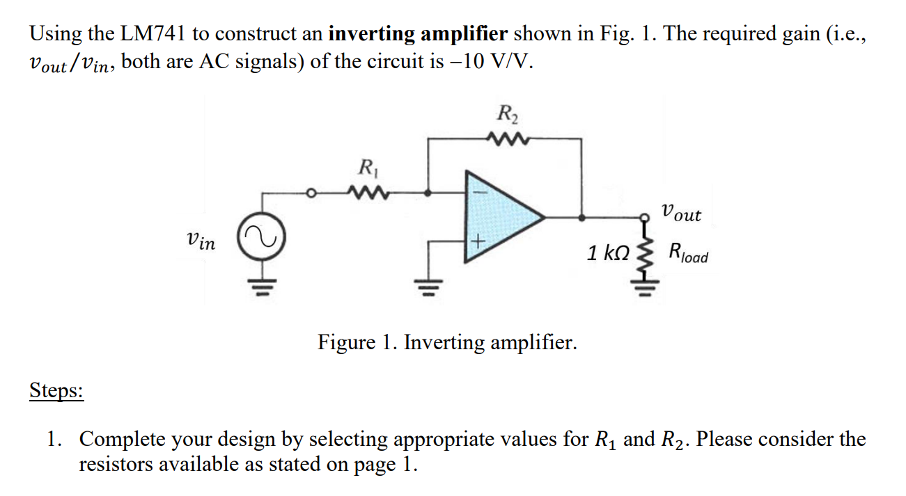 Solved Using The Lm741 To Construct An Inverting Amplifier