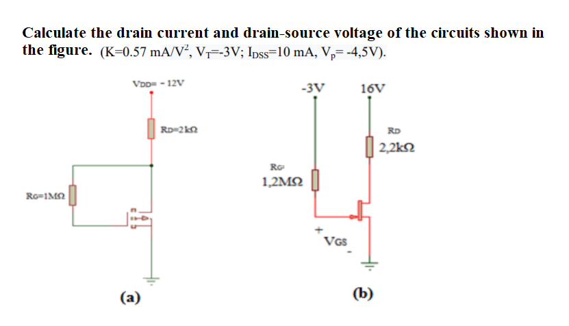 Solved Calculate the drain current and drain-source voltage | Chegg.com