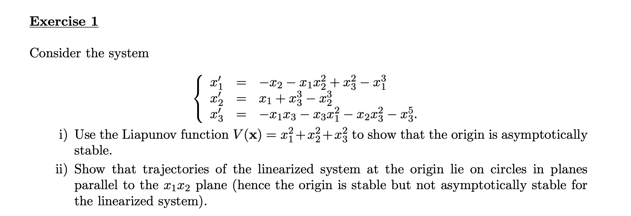 Solved Exercise 1 Consider The System X I C 2 22 21x Chegg Com