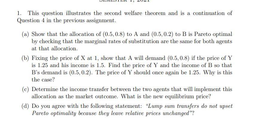 1. This question illustrates the second welfare | Chegg.com