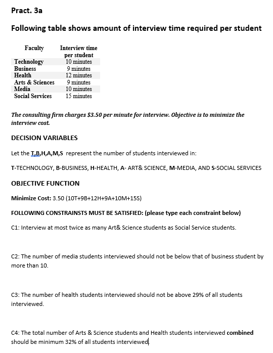 Solved Pract. 3a Following table shows amount of interview | Chegg.com