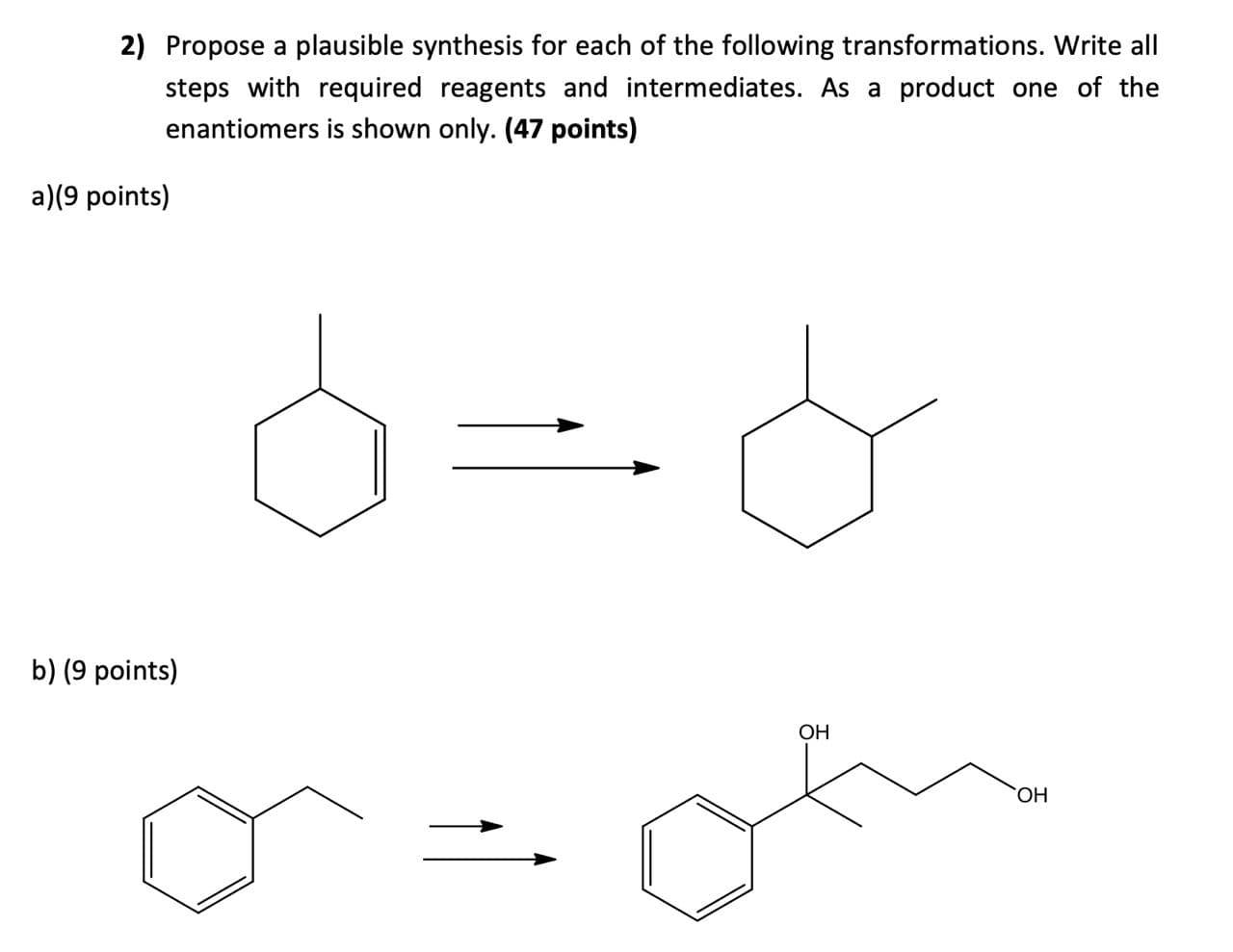 Solved 2) Propose a plausible synthesis for each of the | Chegg.com