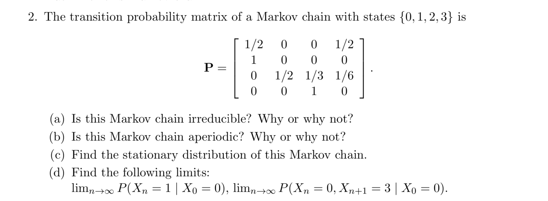 Solved 2. The transition probability matrix of a Markov