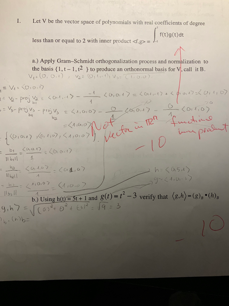 Solved I Let V Be The Vector Space Of Polynomials With R Chegg Com