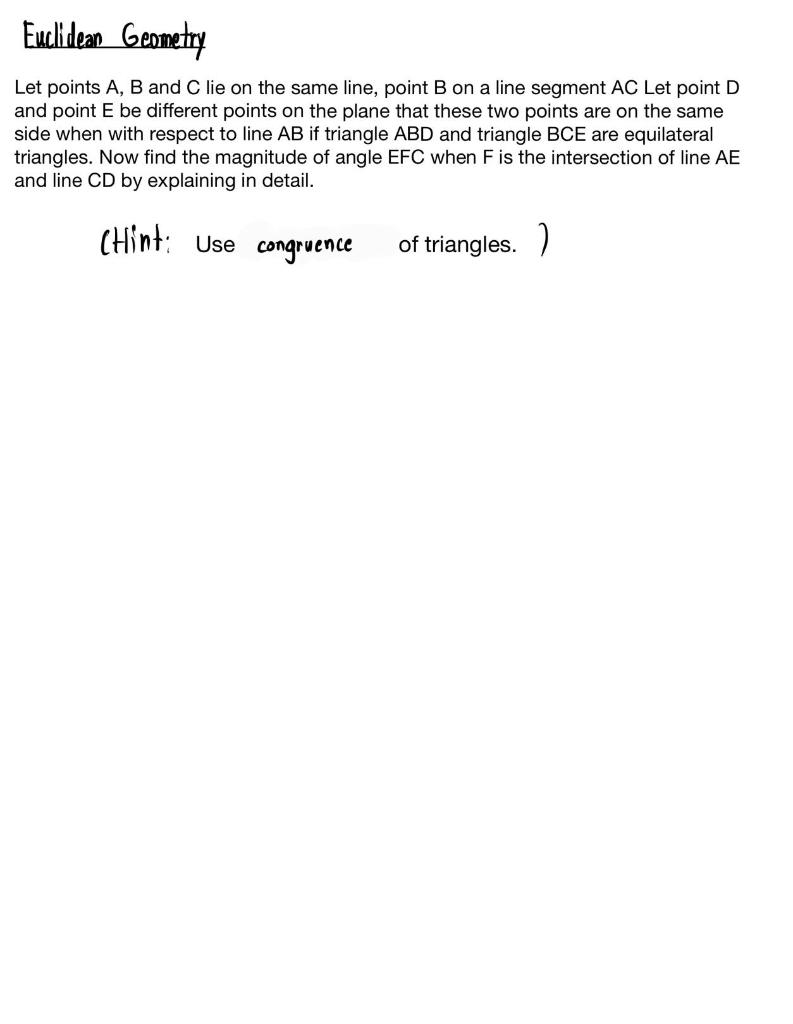 Solved Euclidean Geometry Let points A, B and C lie on the | Chegg.com