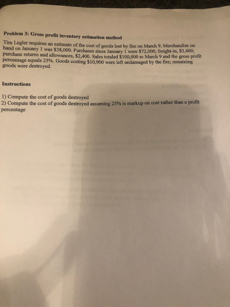 Solved Problem 3: Gross Profit Inventory Estimation Method | Chegg.com