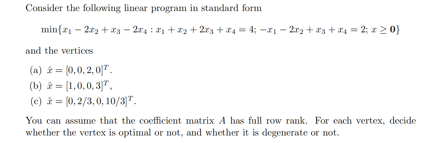 Solved Consider the following linear program in standard | Chegg.com