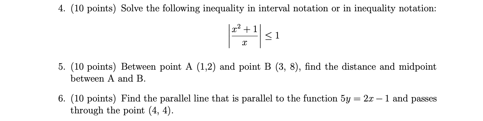 Solved 4. (10 points) Solve the following inequality in | Chegg.com