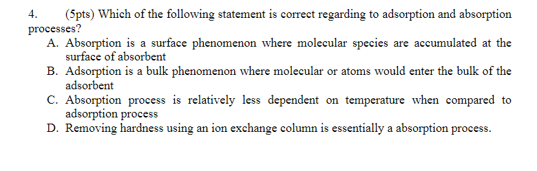 Solved 4. (5pts) Which Of The Following Statement Is Correct | Chegg.com