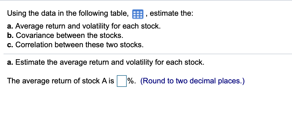 Solved Round average returns of each stick to two decimal | Chegg.com