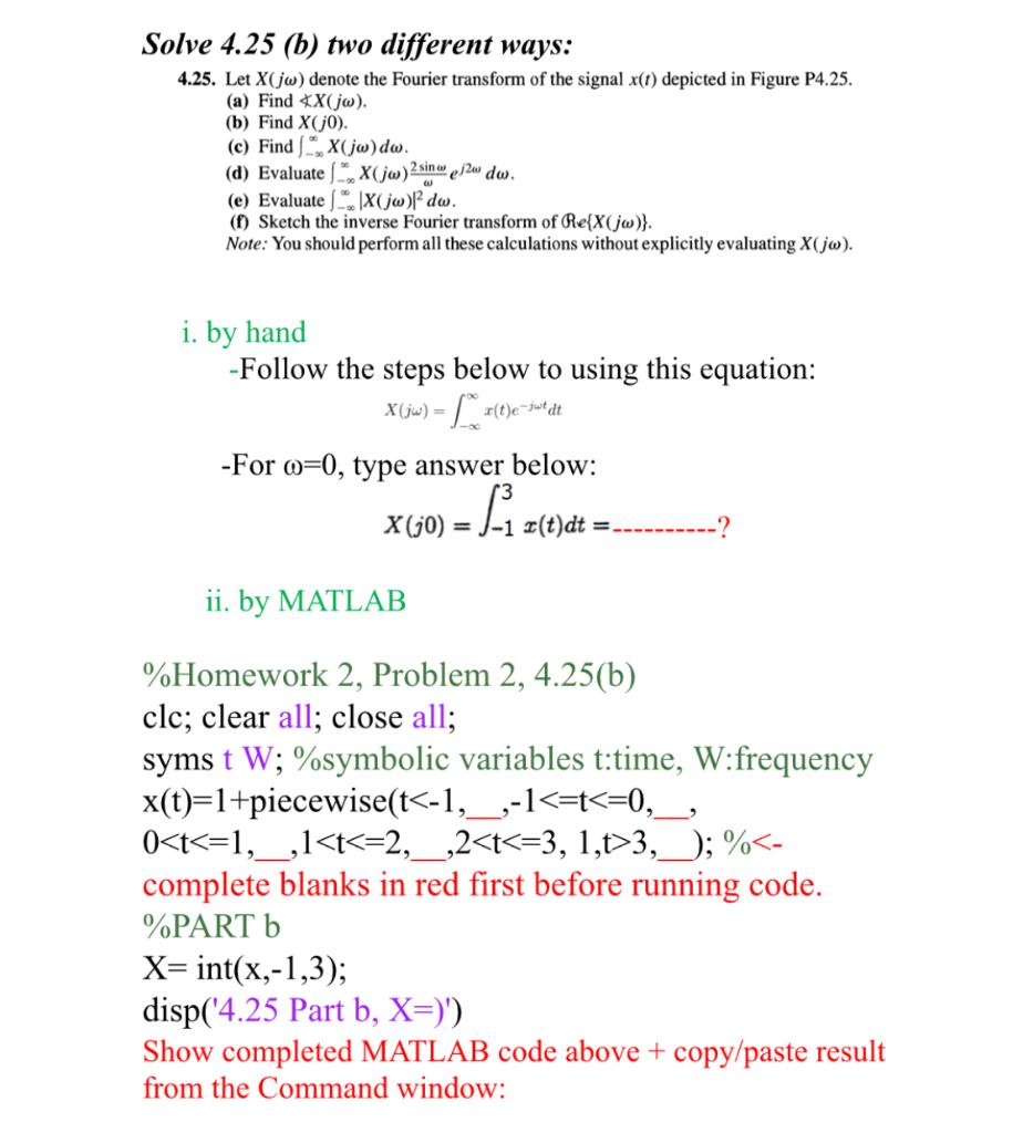 Solve 4 25 B Two Different Ways 4 25 Let X Jw Chegg Com