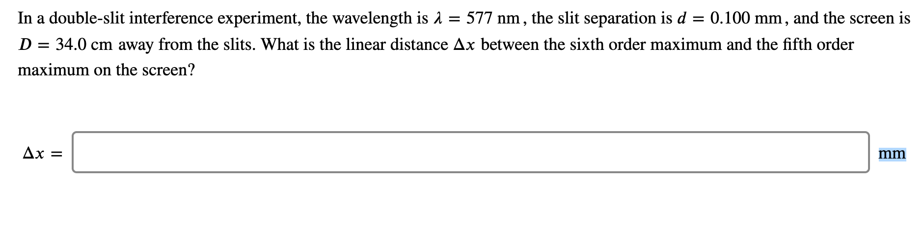 Solved = In a double-slit interference experiment, the | Chegg.com