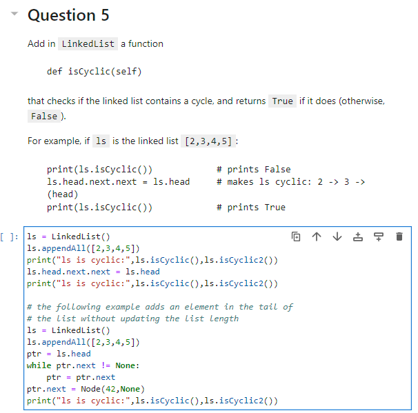 Solved Add in a function def iscyclic(self) that checks if | Chegg.com