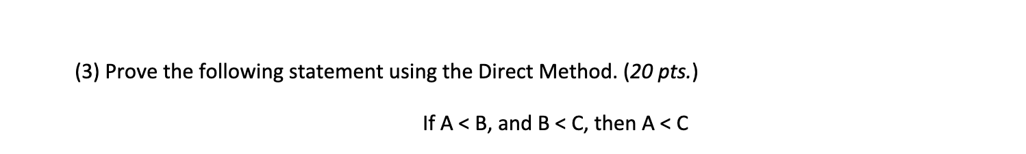 Solved (3) Prove the following statement using the Direct | Chegg.com