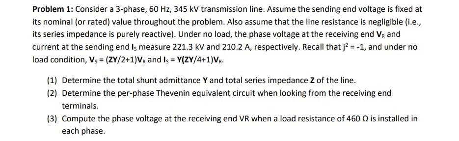 Solved Problem 1: Consider a 3-phase, 60 Hz,345kV | Chegg.com