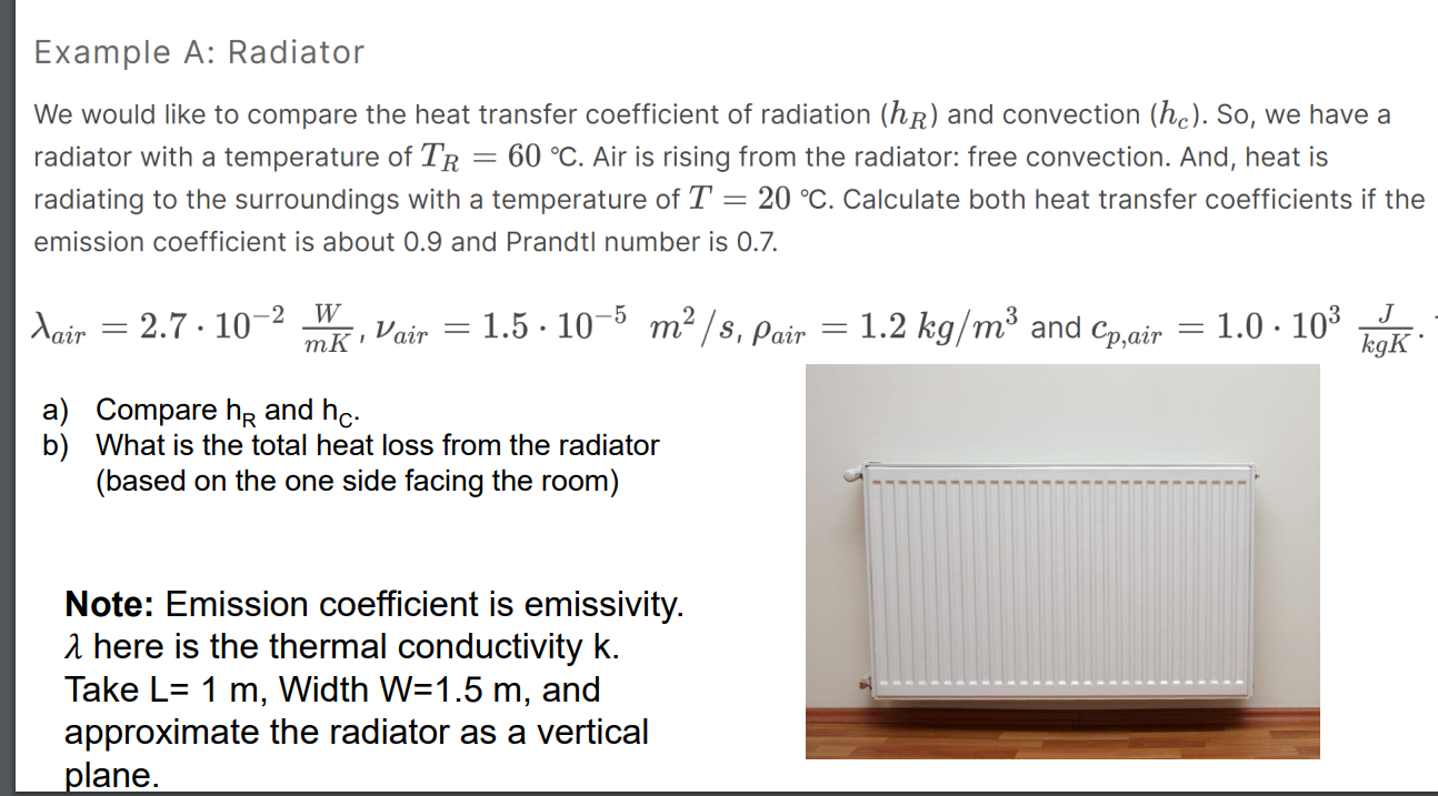 Solved Example A Radiator We would like to compare the heat