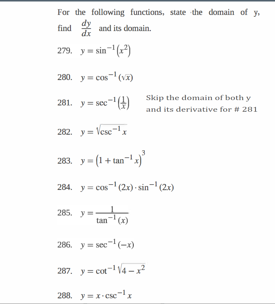 Solved For the following functions, state the domain of y, | Chegg.com